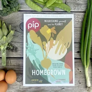 Pip Magazine - Issue 26 - Homegrown
